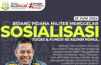 Aspidmil Kejati Riau Sosialisasi Tugas & Fungsi Bidang Pidana Militer di Kabupaten Rokan Hulu